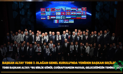 Başkan Altay TDBB 7. Olağan Genel Kurulu’nda Yeniden Başkan Seçildi