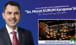 Çevre, Şehircilik ve İklim Değişikliği Bakanı Murat Kurum Karapınar’a Geliyor
