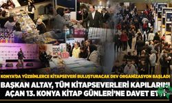 Başkan Altay, Tüm Kitapseverleri Kapılarını Açan 13. Konya Kitap Günleri’ne Davet Etti