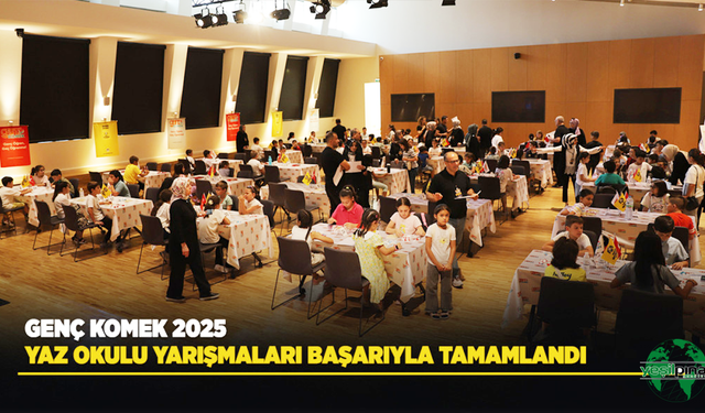 Genç Komek 2025 Yaz Okulu Yarışmaları Başarıyla Tamamlandı