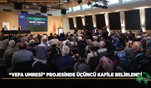 “Vefa Umresi” Projesinde Üçüncü Kafile Belirlendi