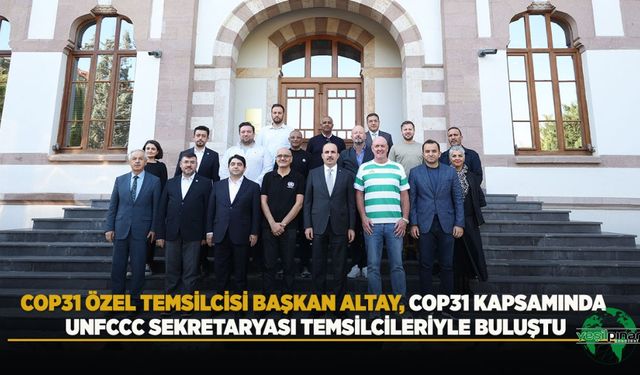 Cop31 Özel Temsilcisi Başkan Altay, Cop31 Kapsamında Unfccc Sekretaryası Temsilcileriyle Buluştu