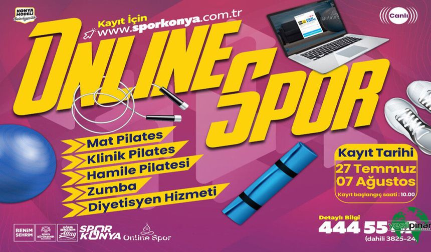 Konya Büyükşehir'in Online Spor  Eğitimlerinde Yeni Dönem Kayıtları Başlıyor