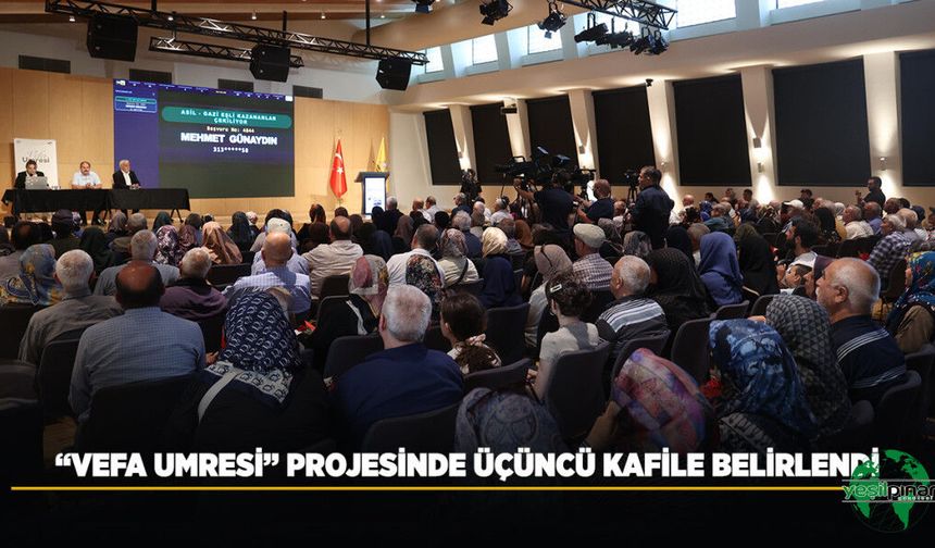 “Vefa Umresi” Projesinde Üçüncü Kafile Belirlendi