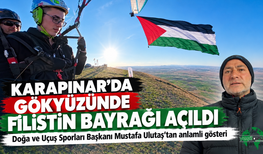Karapınar’da Gökyüzünde Filistin Bayrağı Açıldı